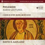 Philemon Audio Lectures, David E. Garland