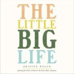 The Little Big Life, Kristen Welch