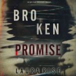 Broken Promise An Ivy Pane Suspense ..., Laura Rise