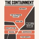 The Containment, Michelle Adams