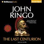 The Last Centurion, John Ringo