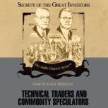 Technical Traders and Commodity Specu..., Lyn M. Sennholz and Bruce Babcock