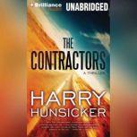 The Contractors, Harry Hunsicker