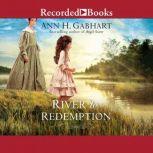 River to Redemption, Ann H. Gabhart