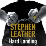Hard Landing, Stephen Leather