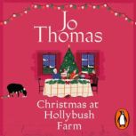 Christmas at Hollybush Farm, Jo Thomas