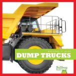 Dump Trucks, Rebecca Stromstad Glaser