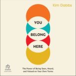 You Belong Here, Kim Dabbs