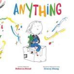 Anything, Rebecca Stead