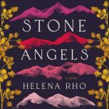 Stone Angels, Helena Rho