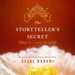 The Storytellers Secret, Sejal Badani