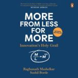 More from Less for More Innovations..., Sushil Borde