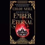 Ember Eternal, Chloe Neill