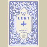 How to Lent, Inkwell