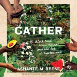 Gather, Ashante M. Reese