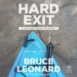 Hard Exit, Bruce Leonard