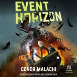 Event Horizon 2, Conor Malachi