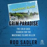 Grim Paradise, Rod Sadler