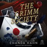 The Grimm Society, Chanda Hahn