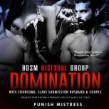 BDSM Bisexual Group Domination  Wife..., Punish Mistress