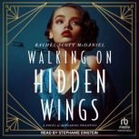 Walking on Hidden Wings, Rachel Scott McDaniel