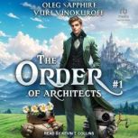 The Order of Architects Book 1, Christopher Michael Jarrett