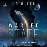 Warped State, Jo Miles
