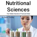 Nutritional Sciences, Kevin Thorley