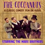 The Cocoanuts, A Classic Comedy Film ..., Morrie Ryskind