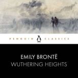 Wuthering Heights, Emily Bronte