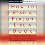 How to Read a Person Like a Book, Gerard I. Nierenberg