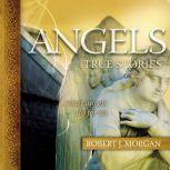 Angels, Robert Morgan
