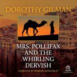 Mrs. Pollifax and the Whirling Dervish, Dorothy Gilman