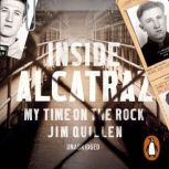 Inside Alcatraz, Jim Quillen