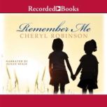 Remember Me, Cheryl Robinson