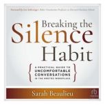 Breaking the Silence Habit, Sarah Beaulieu