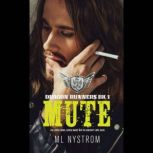 Mute, ML Nystrom