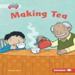 Making Tea, Margo Gates