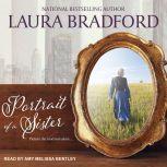 Portrait of a Sister, Laura Bradford