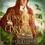 Consorting with Dragons, Sera Trevor