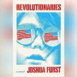 Revolutionaries, Joshua Furst