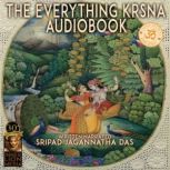 The Everything Krsna Audiobook, Sripad Jagannatha Das