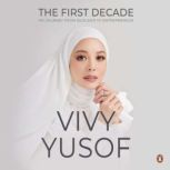The First Decade, Vivy Yusof