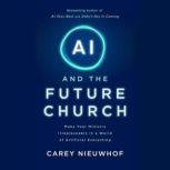 AI and the Future Church, Carey Nieuwhof