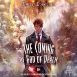 The Coming of God of Death, Dmitry Dornichev