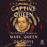 Captive Queen, Jade Scott