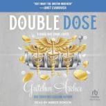 Double Dose, Gretchen Archer