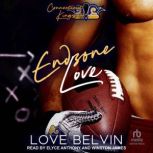 End Zone Love, Love Belvin