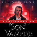 Son of a Vampire, Ella Stone