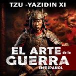 El Arte de la Guerra en Espanol Compl..., Sun Tzu